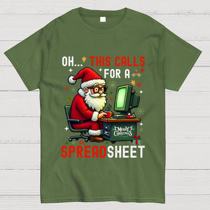 Ohh This Calls For A Spreadsheet Geek T-Shirt