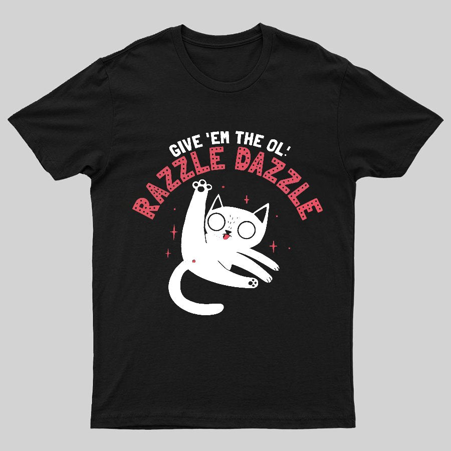 The Ol' Razzle Dazzle Geeky T-Shirt