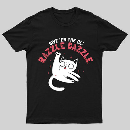The Ol' Razzle Dazzle Geeky T-Shirt
