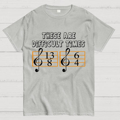 These Are Difficult Times Geek T-Shirt