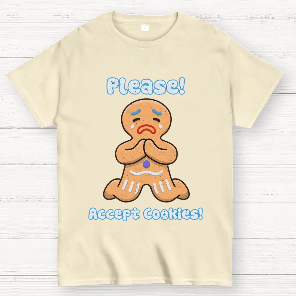 Please! Accept Cookies! Geek T-Shirt