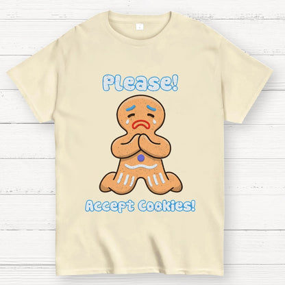 Please! Accept Cookies! Geek T-Shirt
