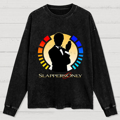 Slappers Only! Washed Long Sleeve Tee
