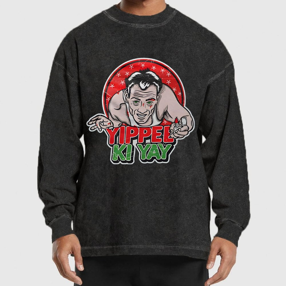 Yippe Ki Yay Washed Long Sleeve Tee