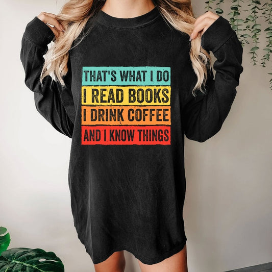 Read Books and Know Things Washed Long Sleeve Tee