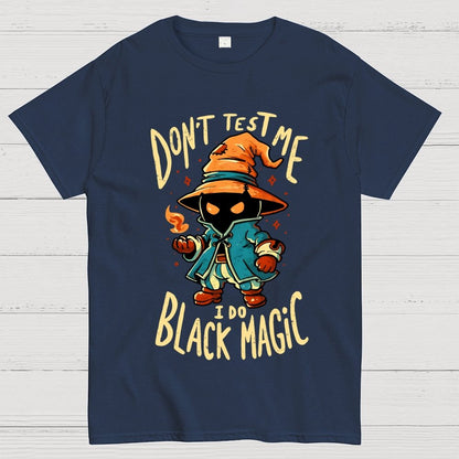 I Do Black Magic Geek T-Shirt