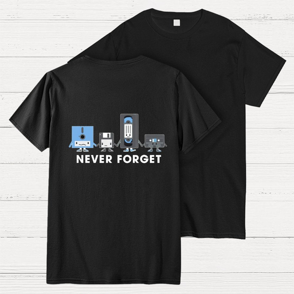 Never Forget  Front And Back Printing Geek T-Shirt