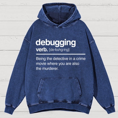 Debugging Verb - NERD Shirt - IT Shirt - Computer Coder Vintage Distressed Hoodie