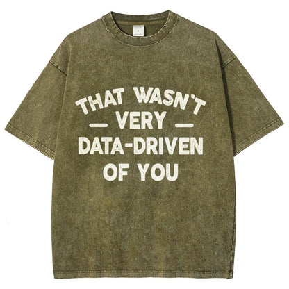 That Wasn't Very Logic-Based of You Vintage Distressed T-shirt