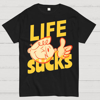Life Sucks Geek T-Shirt