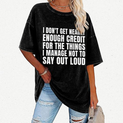 I Don't Get Nearly Enough Credit Vintage Distressed T-shirt