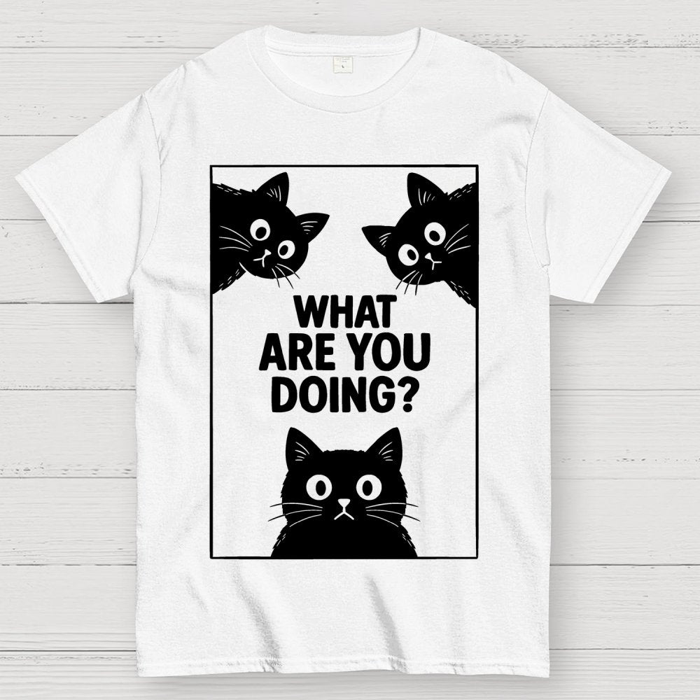What Are You Doing? Geek T-Shirt