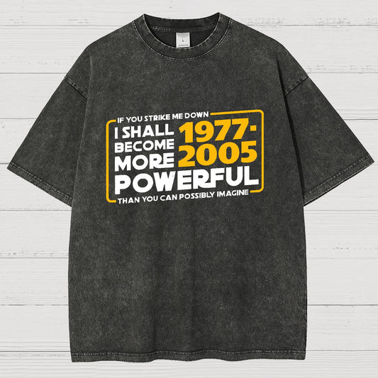 I Shall Become More Powerful Vintage Distressed T-shirt