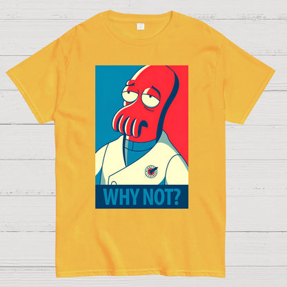 Why Not？Geek T-Shirt