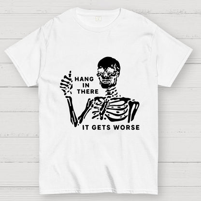 Hang In There Skeleton Geek T-Shirt