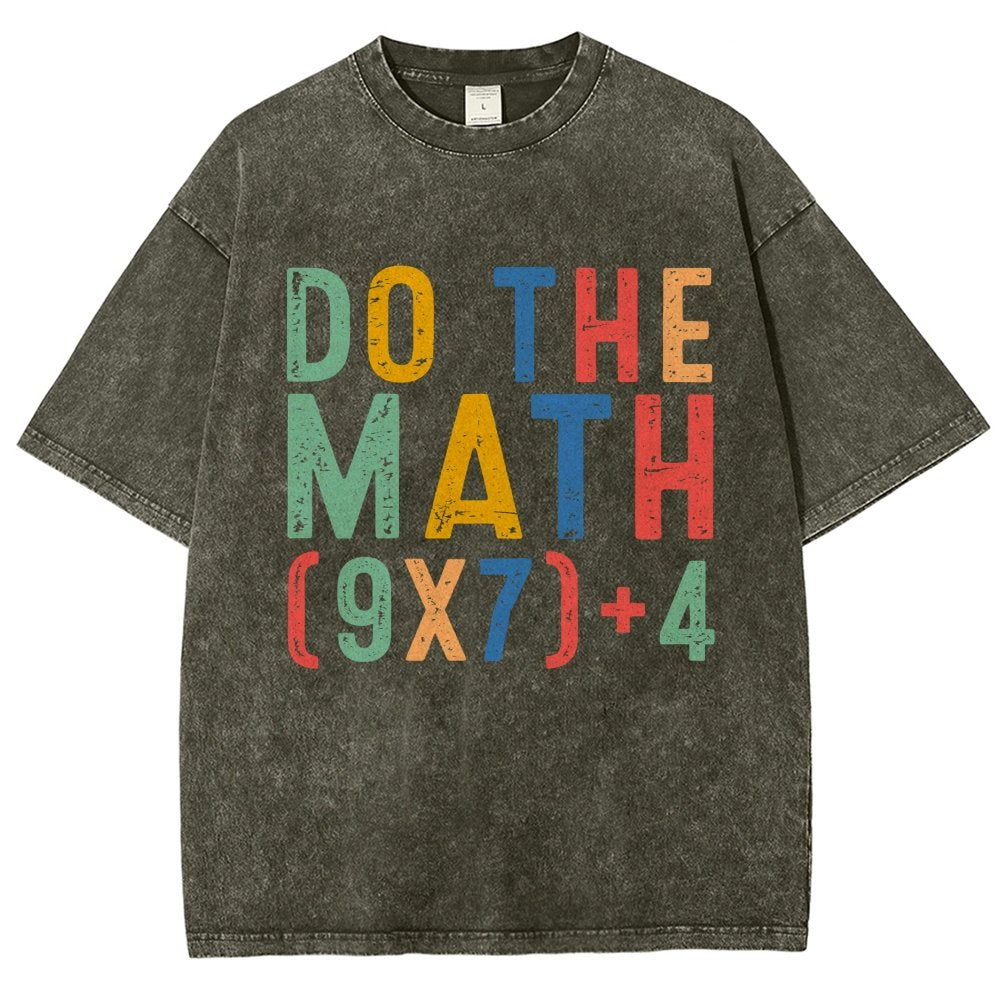 Do The Math 67 Meme Funny Six Seven Vintage Distressed T-shirt