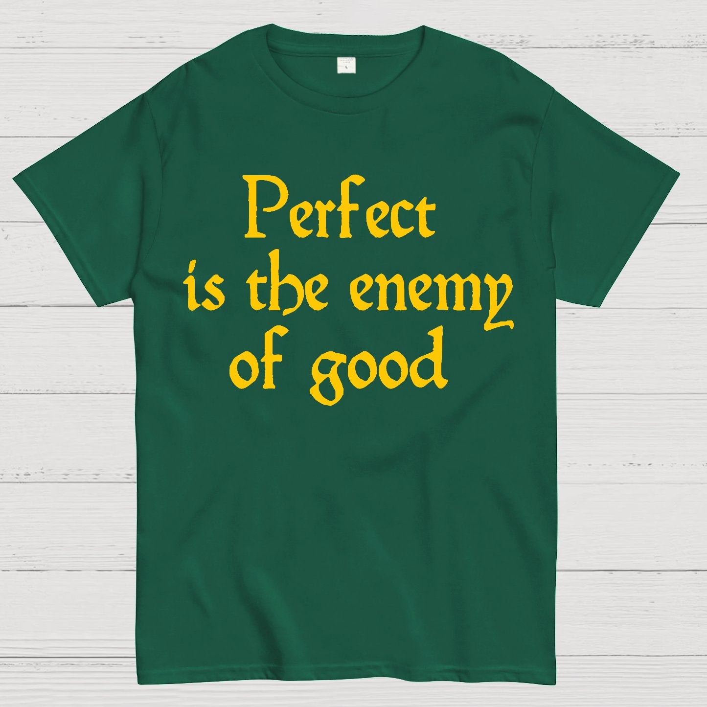 Perfect Is The Enemy Of Good - Voltaire Geek T-Shirt