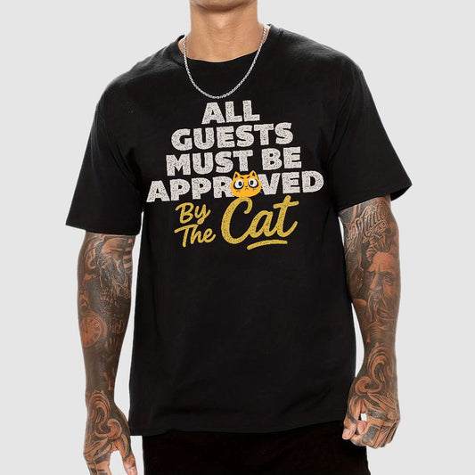 All Guests Must Be Approved By The Cat Geek T-Shirt