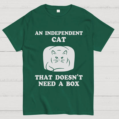 A Independent Cat That Doesn't Need Box Geeky T-Shirt