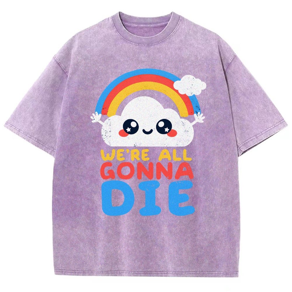 All Gonna Die Vintage Distressed T-shirt
