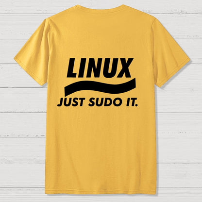 Linux Just Sudo It Front And Back Printing Geek T-Shirt
