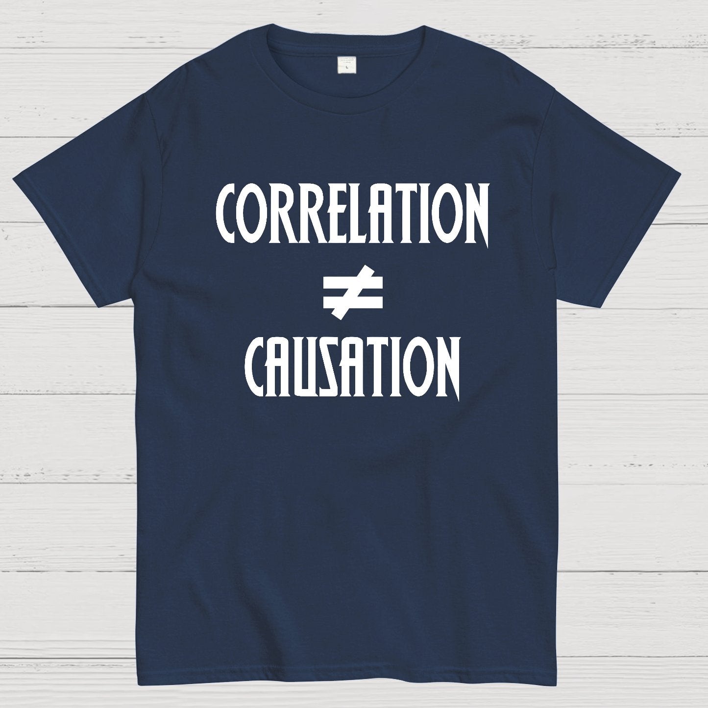 Correlation Does Not Imply Causation Geek T-Shirt