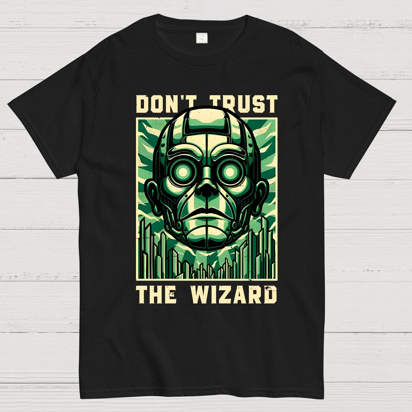 Don't Trust The Wizard Lies - Emerald Witch Gift Geek T-Shirt