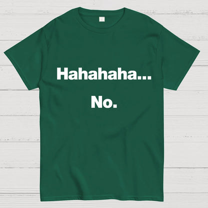 Hahahaha.... Geeky T-Shirt
