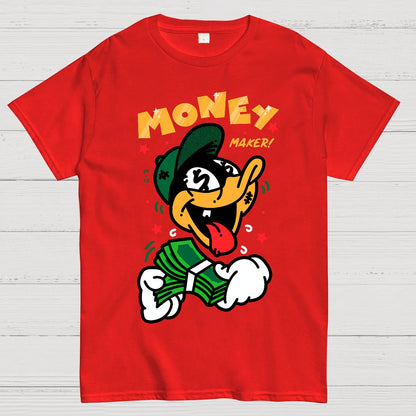 Money Maker！Sarcasm Geek T-Shirt
