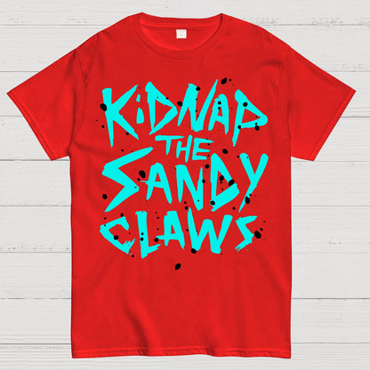 Kidnap The Frosty Claws Geek T-Shirt