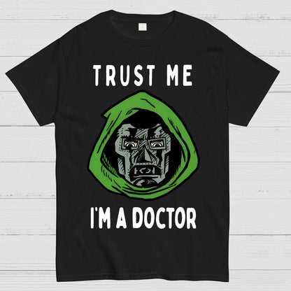 Trust Me, I'm A Doctor; Doom Geek T-Shirt