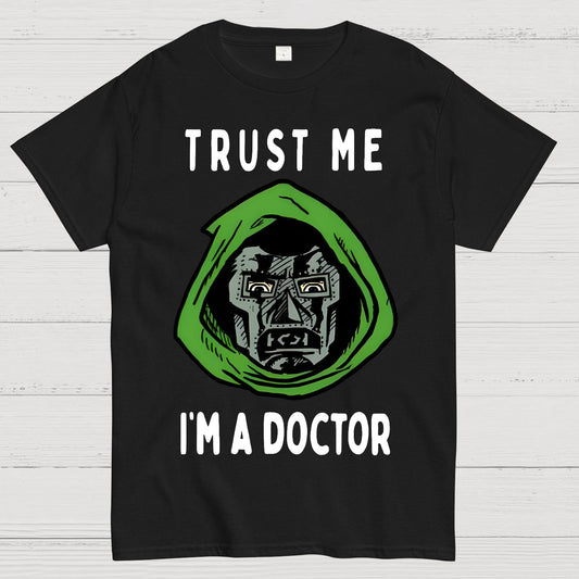 Trust Me, I'm A Doctor; Doom Geek T-Shirt
