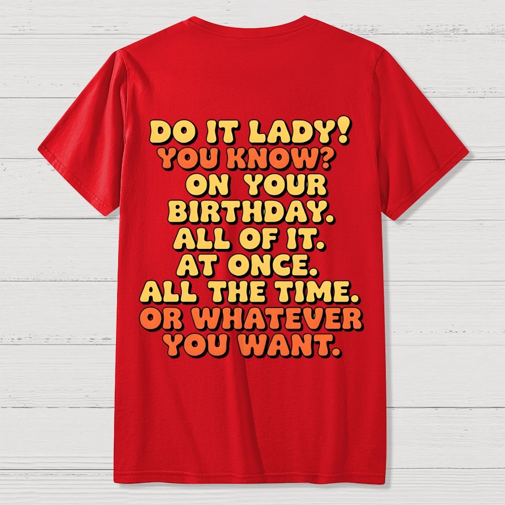 Do It Lady Front And Back Printing Geek T-Shirt