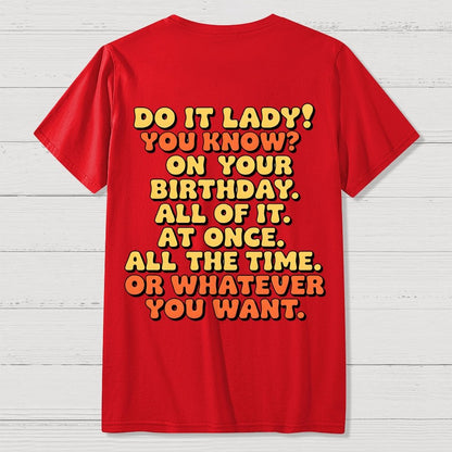 Do It Lady Front And Back Printing Geek T-Shirt