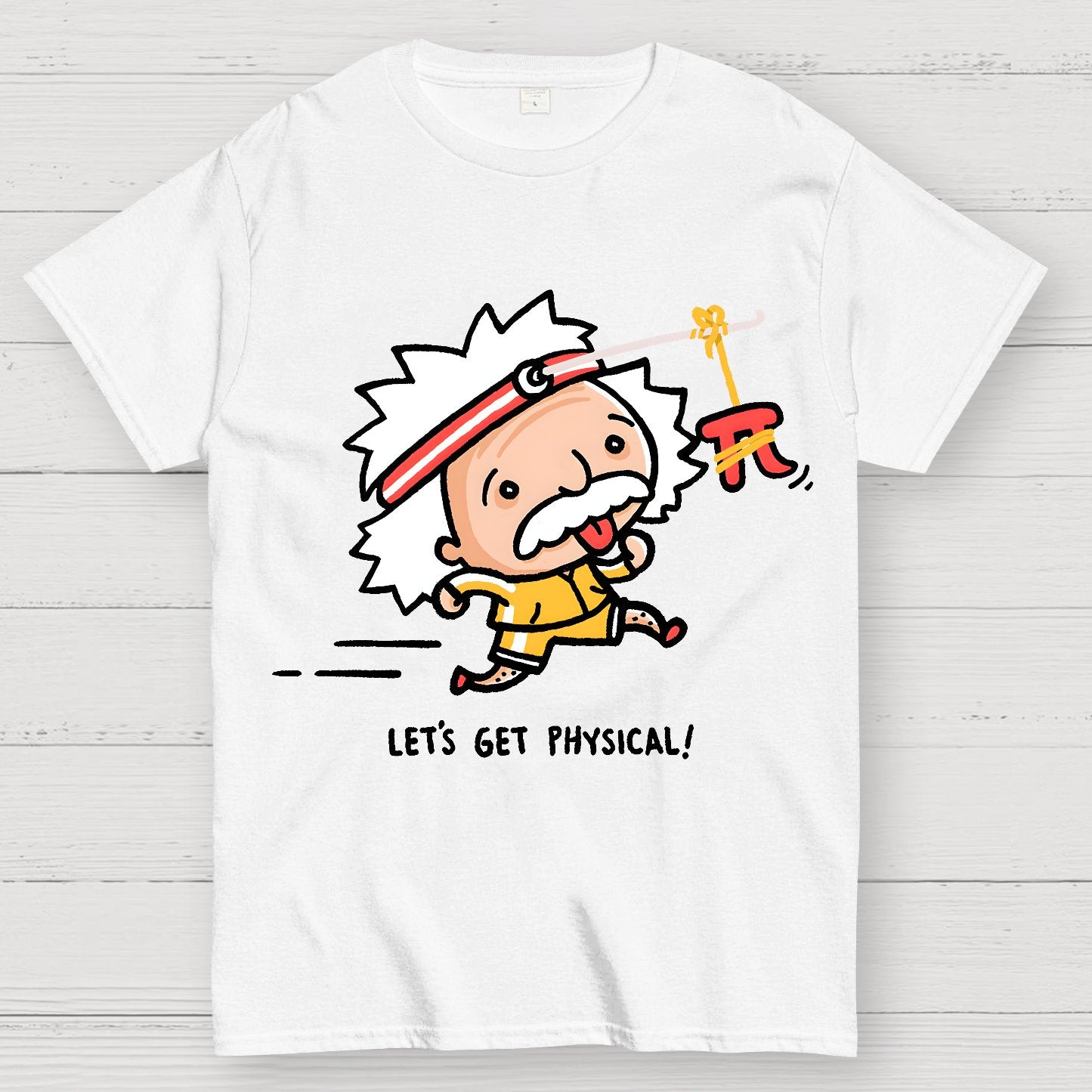 Motivation - Lets Get Physical Geek T-Shirt
