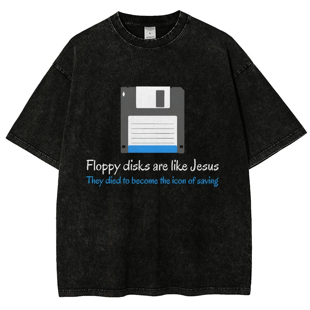 Floppy Disks Are Like Jesus Vintage Distressed T-shirt