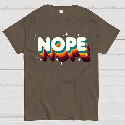Nope Meme - Funny Sassy Quote Geek T-Shirt