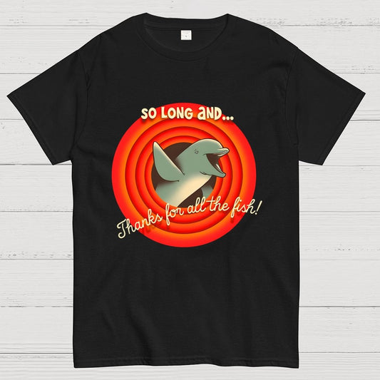 So Long & Thanks for all the Fish Unisex Geek T-Shirt