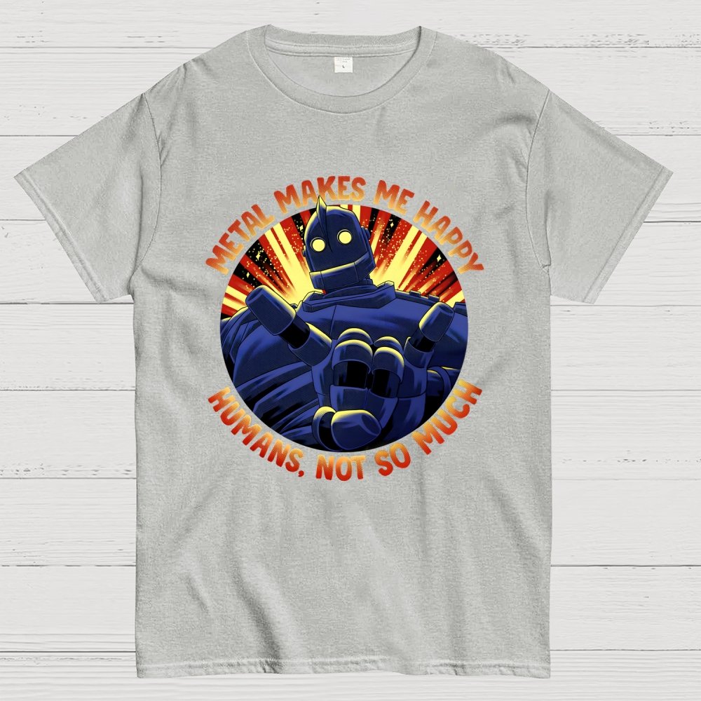 Metal Makes Me Happy Unisex Geek T-Shirt