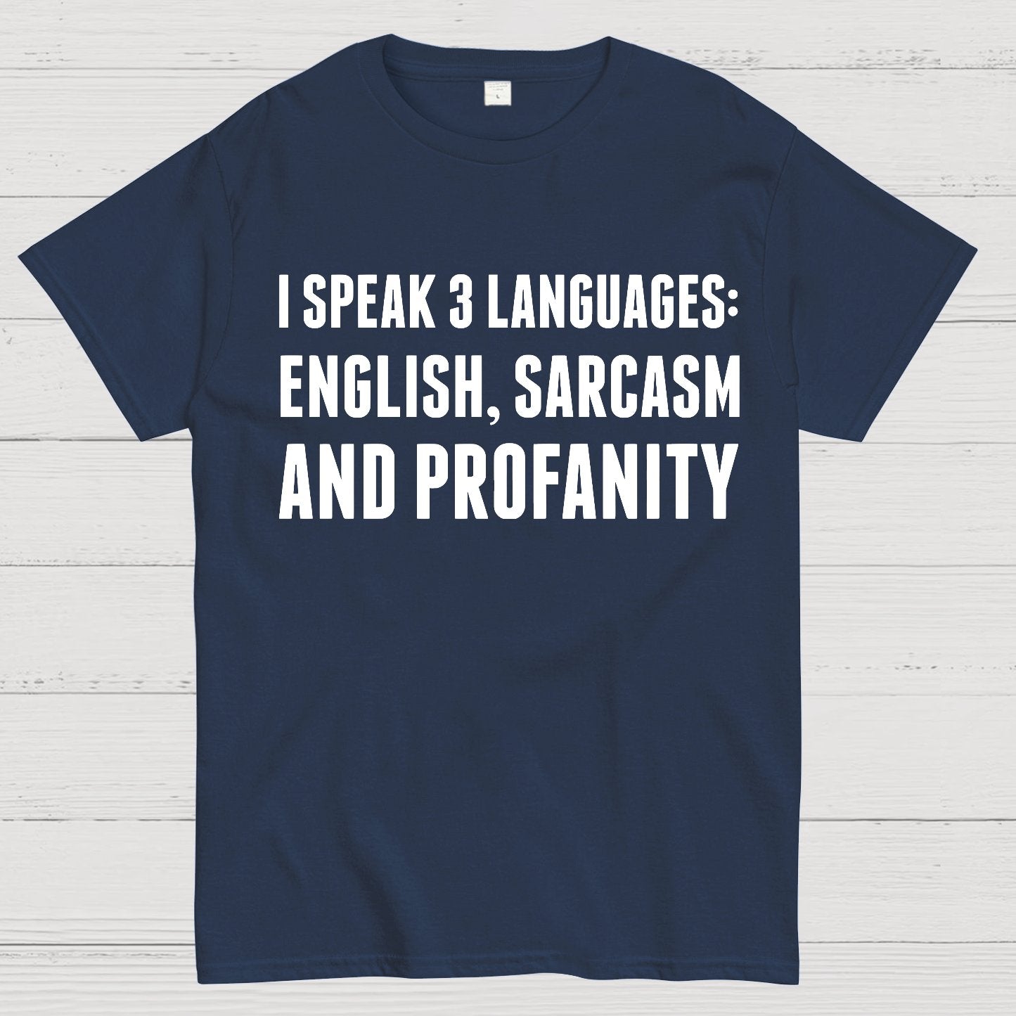 Funny Word I speak English Sarcasm and Profanity Geek T-Shirt