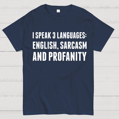 Funny Word I speak English Sarcasm and Profanity Geek T-Shirt