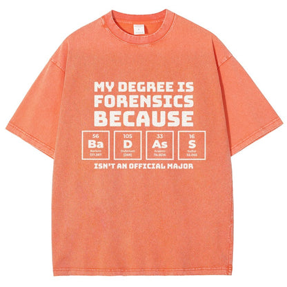 My Degree Forensic Science Periodic Table Funny Vintage Distressed T-shirt