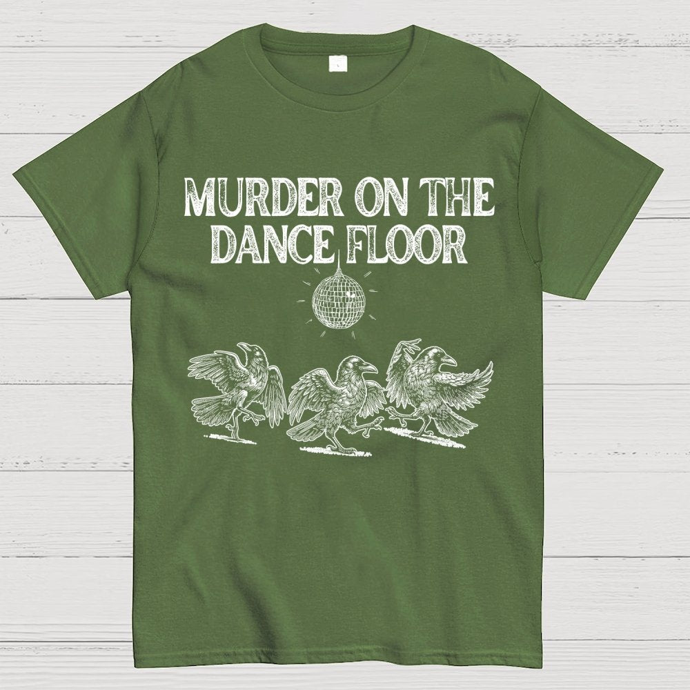 Murder on the Dance Floor Funny Geek T-Shirt