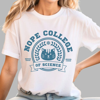 Nope College Unisex Geek T-Shirt