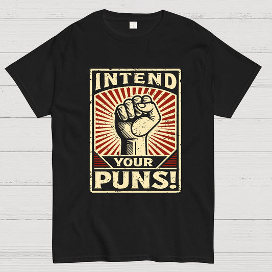 Intend Your Puns Geek T-Shirt