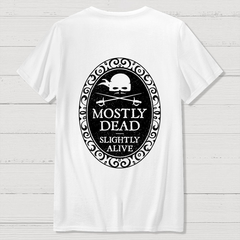 Mostly Dead Front And Back Printing Geek T-Shirt