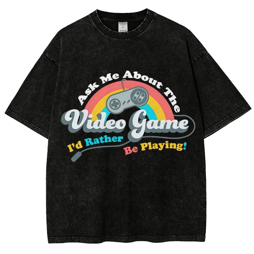 Ask Me About my Video Game Vintage Distressed T-shirt