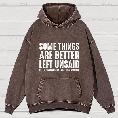 Some Things are Better Left Unsaid Funny Sarcastic Vintage Distressed Hoodie