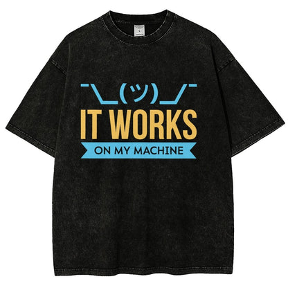 It Works On My Machine Vintage Distressed T-shirt