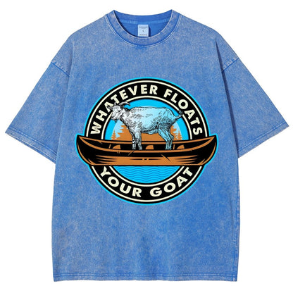 Whatever Floats Your Goat Vintage Distressed T-shirt